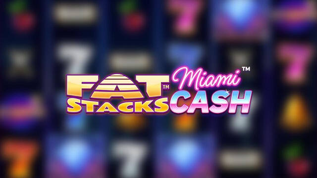 Подорож нічним Маямі в Fat Stacks Miami Cash від Lucksome